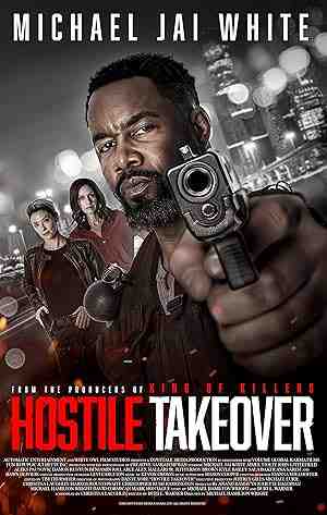 Hostile Takeover (2025) vj emmy Michael Jai White